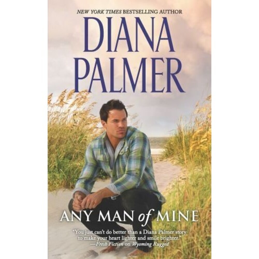 Any Man of Mine : An Anthology by Diana Palmer (2019, Mass Market)